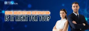 Azure Architecture Certification in 2024