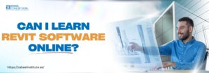 An image promoting online learning of Revit software, featuring a smiling professional pointing at a digital architectural model on a transparent screen, with the text 'Can I Learn Revit Software Online?' and the Zabeel Institute logo and website link.
