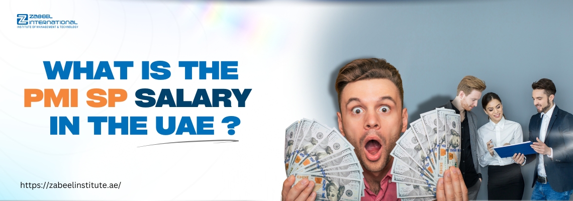 The image features a surprised man holding multiple stacks of U.S. dollar bills, representing high earnings. In the background, three business professionals are engaged in a discussion, symbolizing career opportunities. The bold text on the left reads, "What Is the PMI-SP Salary in the UAE?" in blue and orange, highlighting the topic of Project Management Institute - Scheduling Professional (PMI-SP) salary in the UAE. The website link "https://zabeelinstitute.ae/" directs readers to further details.