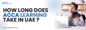 How Long Does ACCA Learning Take in UAE? A professional man in office attire sits at a desk looking thoughtful while holding a calculator, with the text 'How long does ACCA learning take in UAE?' and the Zabeel International Institute logo and website URL displayed on the image.
