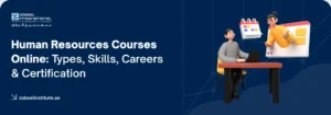 Human Resources Courses Online: Types, Skills, Careers & Certification 3D animated characters participating in a virtual meeting next to the title 'Human Resources Courses Online: Types, Skills, Careers & Certification' at Zabeel International Institute.
