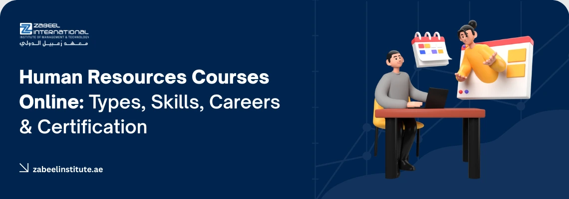 3D animated characters participating in a virtual meeting next to the title 'Human Resources Courses Online: Types, Skills, Careers & Certification' at Zabeel International Institute.