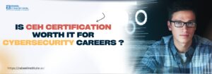 A man wearing glasses sits in front of digital interface graphics, with the text 'Is CEH Certification Worth It for Cybersecurity Careers?' displayed beside the Zabeel International logo and website URL.