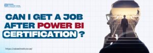 "A professional silhouette with an overlay of a person walking up illuminated stairs symbolizes career growth. The bold text reads: 'Can I get a job after Power BI certification?' The Zabeel Institute logo and website link are displayed on a grid-patterned background.