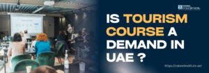 A classroom setting with students seated and a woman presenting a slideshow titled "What is a Role Profile?" on a projector screen. On the right, bold text reads: “IS TOURISM COURSE A DEMAND IN UAE?” with “TOURISM COURSE” highlighted in yellow. The Zabeel Institute logo and website link (https://zabeelinstitute.ae/) appear on the top and bottom right respectively.