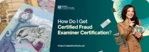 How Do I Get Certified Fraud Examiner Certification? A stack of currency notes and coins with a question about obtaining Certified Fraud Examiner Certification.