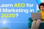 A person sits with a laptop, surrounded by colorful abstract shapes, promoting learning AEO for digital marketing in 2025.