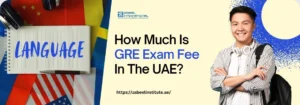 A desk with international flags, a notebook labeled "LANGUAGE," and a question about GRE exam fee in the UAE on a professional background.