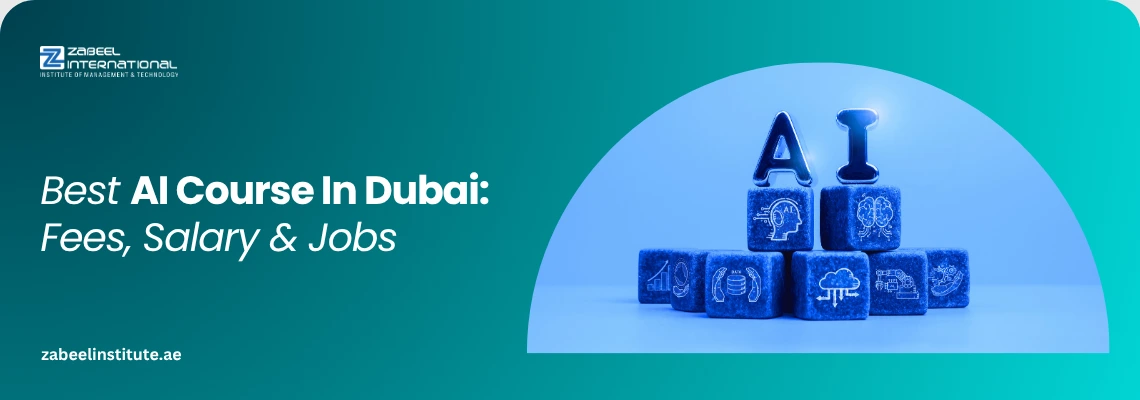 Educational banner for the 'Best AI Course in Dubai' at Zabeel Institute, featuring a female professional with a laptop and digital overlays to highlight course fees, salary expectations, and job opportunities in artificial intelligence.
