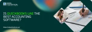 A banner with a dark teal and black background, featuring abstract colorful blurs at the top. On the left side, the logo for Zabeel International Institute of Management & Technology is visible, and the main text asks: "IS QUICKBOOKS UAE THE BEST ACCOUNTING SOFTWARE?". The words "QUICKBOOKS UAE" are highlighted in green. Below this, the website "https://zabeelinstitute.ae/" is displayed.