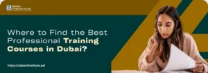 A banner with a dark teal and mustard yellow color scheme, featuring the logo for Zabeel International Institute of Management & Technology in the top left corner. The left side of the banner contains the question "Where to Find the Best Professional Training Courses in Dubai?". The words "Professional Training Courses" are highlighted in a light yellow color. The website "https://zabeelinstitute.ae/" is located at the bottom left. The right side of the banner features a young woman with long dark hair, wearing a light beige top, seated and intently looking at papers she is holding. The overall design is professional, educational, and focused on career development.