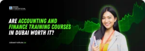 Zabeel International Institute of Management & Technology accounting and finance training courses in Dubai - Are Accounting and Finance Training Courses in Dubai Worth it