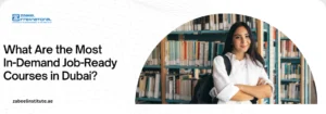 Zabeel International Healthcare Courses in Dubai a top choice