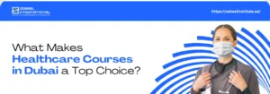 Zabeel International Healthcare Courses in Dubai a top choice