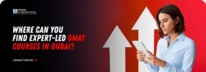 Zabeel International expert-led GMAT courses in Dubai