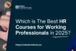 Zabeel Institute banner asking 'Which is The Best HR Courses for Working Professionals in 2025?' showing talent acquisition and a professional woman.