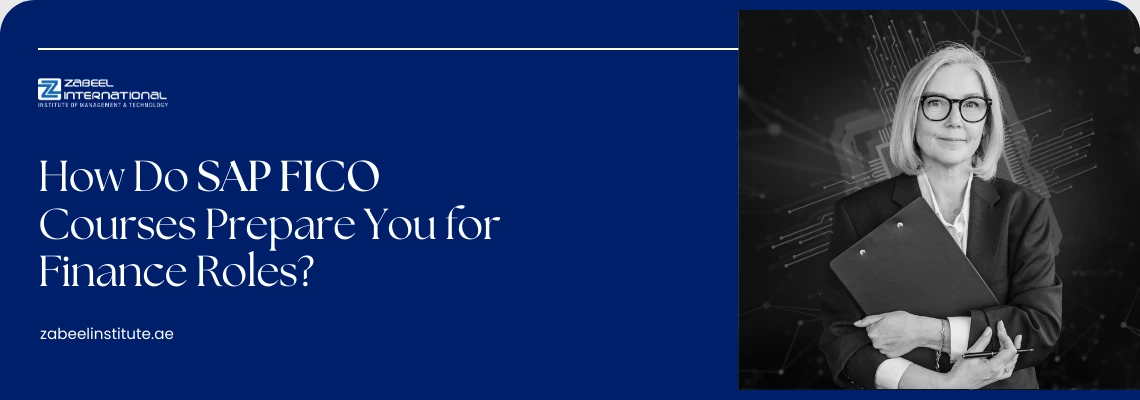 How do SAP FICO courses prepare you for finance roles in Dubai, best SAP FICO training institute UAE, financial accounting and controlling certification.