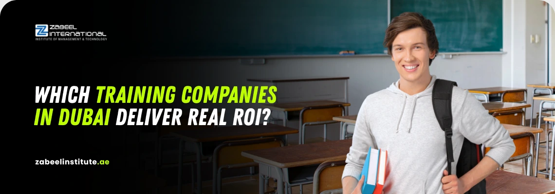 Which training companies in Dubai deliver real ROI, best corporate training institutes for high return on investment UAE, professional development programs with measurable results.