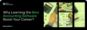 Why Learning the Best Accounting Software Boost Your Career