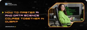 Woman coding on a computer; illustrating "How to Master AI and Data Science Course Together in Dubai" for career professionals.