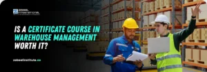 Is a Certificate Course in Warehouse Management Worth It? صورة غلاف ترويجية لدورة إدارة المستودعات (Warehouse Management) من معهد الزابيل الدولي، تظهر مهندسين أو مشرفين يرتديان خوذتي أمان ويعملان في مستودع ضخم مليء بالبضائع، وعليها سؤال باللغة الإنجليزية: