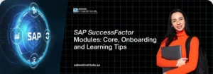 SAP SuccessFactor Core: Modules, Onboarding and Learning Tips Professional woman using a laptop with SAP SuccessFactors modules; highlighting the value of Core, Onboarding, and Learning certification and training.