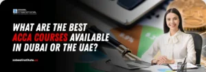 Female accountant in a white blouse sitting at a desk; asking "What are the Best ACCA Courses Available in Dubai or the UAE?" with financial pie charts in the background.