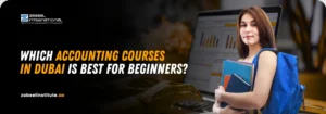 Female student with a backpack and notebooks; asking "Which Accounting Courses in Dubai Is Best for Beginners?"