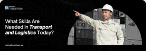 A professional in a high-visibility vest at a busy shipping port; addressing the question 'What Skills Are Needed in Transport and Logistics Today?