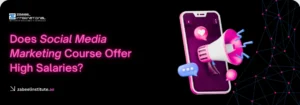 Does Social Media Marketing Course Offer High Salaries? Educational banner from Zabeel International Institute asking 'Does Social Media Marketing Course Offer High Salaries?', featuring 3D digital icons of a megaphone and smartphone to highlight social media career growth and training