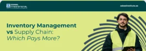 Inventory Management vs Supply ChainEducational banner from Zabeel International Institute comparing 'Inventory Management vs Supply Chain: Which Pays More?', featuring a logistics professional in a safety vest to highlight supply chain management training and career ROI.: Which Pays More?