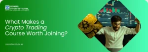 Educational banner from Zabeel International Institute asking 'What Makes a Crypto Trading Course Worth Joining?', featuring a professional at a desk with a cryptocurrency coin icon to highlight Bitcoin and blockchain trading education in Dubai.