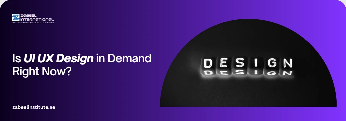 UI UX Design in Demand Right Now – modern digital design concept banner for career growth and training in Dubai