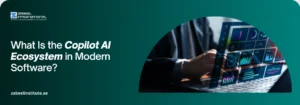 A professional using a laptop with a digital data dashboard overlay on a Zabeel International Institute banner asking 'What Is the Copilot AI Ecosystem in Modern Software?