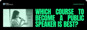 Which Course to Become a Public Speaker Is Best? A professional woman giving a presentation with a microphone on a Zabeel International Institute banner asking 'Which course to become a public speaker is best?