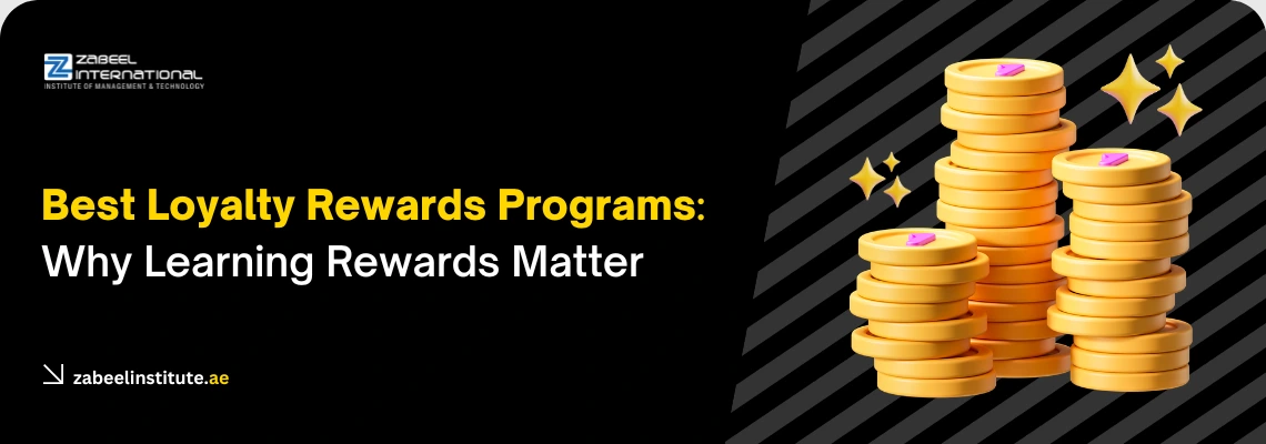 A graphic banner from Zabeel International Institute titled 'Best Loyalty Rewards Programs: Why Learning Rewards Matter,' featuring a stack of 3D gold coins and star sparkles on a dark background.