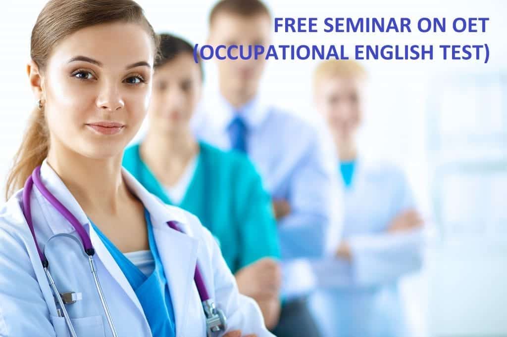 Free Seminar on OET Preparation-OET for Doctors and OET for Nurses