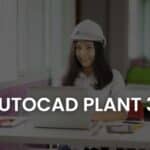 AutoCAD Plant 3D
