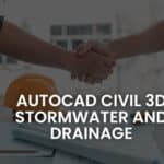 AutoCAD Civil 3D Stormwater and Drainage