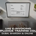 Banner for UAE E-Invoicing Compliance Training Course in Dubai, Sharjah & Online, showing an electronic invoice displayed on a laptop screen.